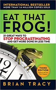 Eat That Frog | Stop Procrastination – Brian Tracy
